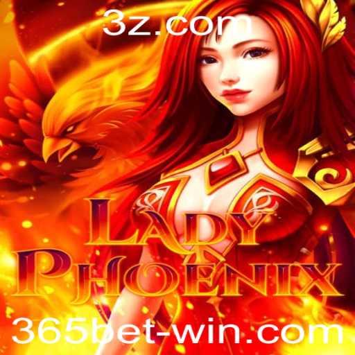 Explorando o Mundo de LadyPhoenix: Regras e Estratégias do Jogo 365bet